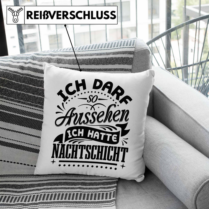 Nachtschicht Kissen mit Füllung 40x40 Geschenk Nachtschichten Ich Darf So Aussehen Geschenkidee (Grau) Blau Trendation