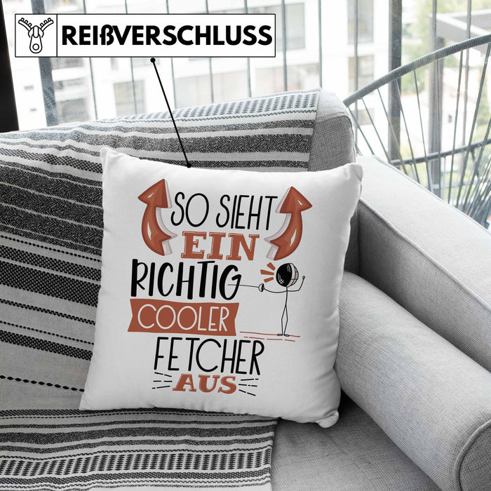 Fetcher Kissen mit Füllung 40x40 Geschenk So Sieht Ein Richtig Cooler Fetcher Aus Geschenkidee Spruch Lustig (Grau) Grün Trendation