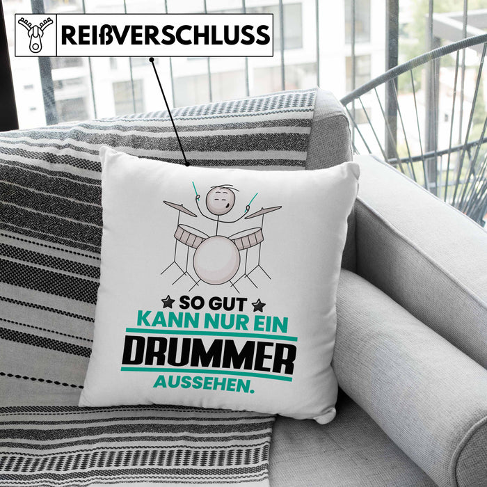 Drummer Geschenk Kissen mit Füllung 40x40 So Gut Kann Nur Ein Drummer Aussehen Geschenkidee (Grau) Grau Trendation