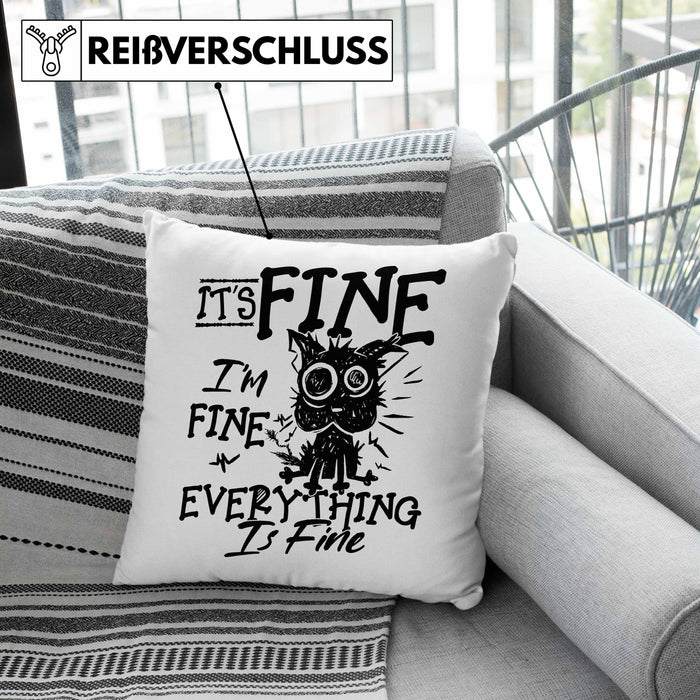 Its Fine Im Fine Everything Is Fine Kissen mit Füllung 40x40 Geschenk Katze Humor Sarkasmus (Grau) Grau Trendation