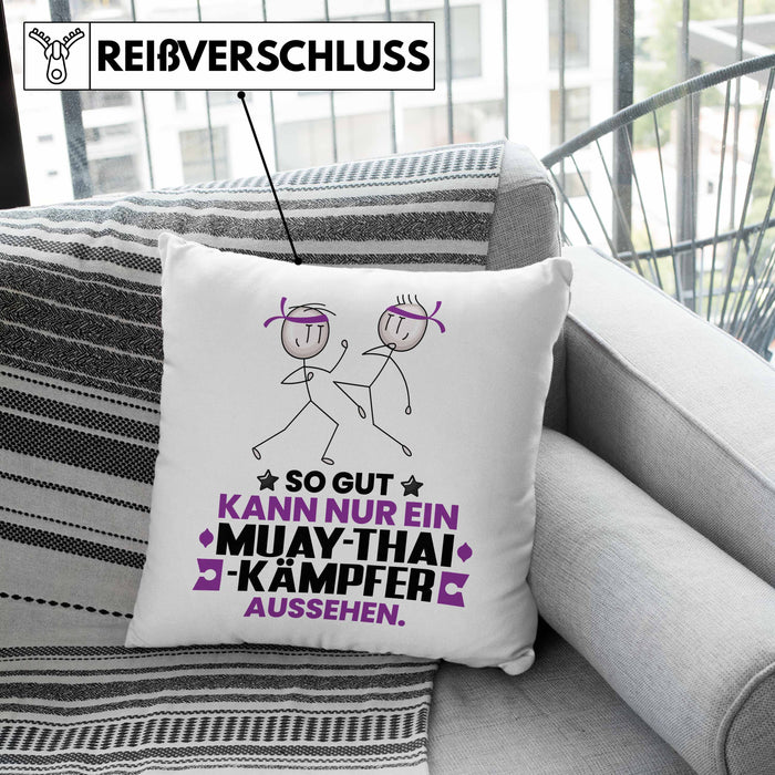 Muay-Thai-Kämpfer Geschenk Kissen mit Füllung 40x40 So Gut Kann Nur Ein Muay-Thai-Kämpfer Aussehen Geschenkidee (Grau) Rosa Trendation