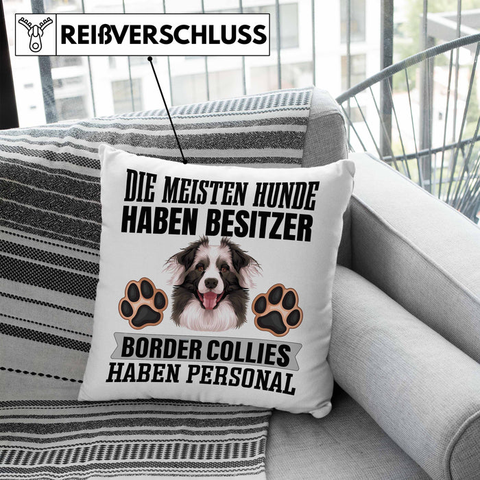 Border Collies Besitzer Kissen mit Füllung 40x40 Geschenk Lustiger Spruch Geschenkidee Besitzerin Border Collies Haben Personal (Grau) Blau Trendation