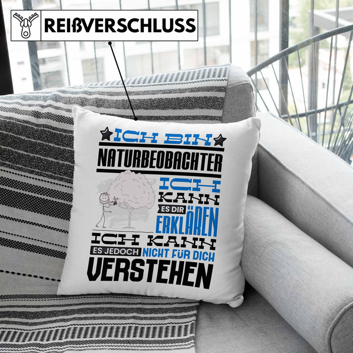Naturbeobachter Geschenk Kaffee-Kissen mit Füllung 40x40 Geschenkidee für Naturbeobachter Ich Bin Naturbeobachter Ich Kann Es Dir Erklären Jedoch Nicht Für Dich Verstehen Spruch Lustig (Grau) Grün Trendation