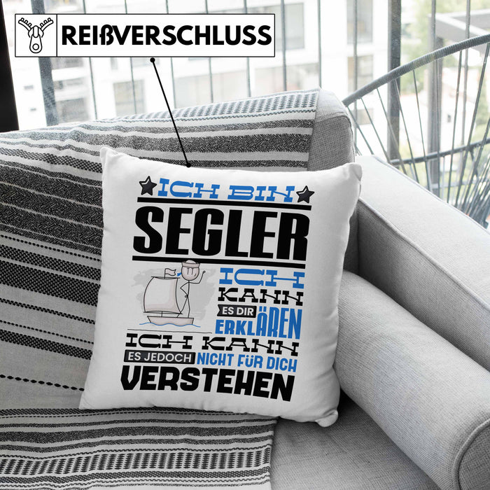 Segler Geschenk Kaffee-Kissen mit Füllung 40x40 Geschenkidee für Segler Ich Bin Segler Ich Kann Es Dir Erklären Jedoch Nicht Für Dich Verstehen Spruch Lustig (Grau) Rosa Trendation