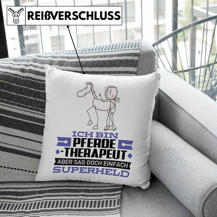 Pferdetherapeut Geschenk Kissen mit Füllung 40x40 Ich Bin Pferdetherapeut Aber Sag Doch Einfach Superheld Lustige Geschenkdiee für Pferdetherapeut (Grau) Blau Trendation
