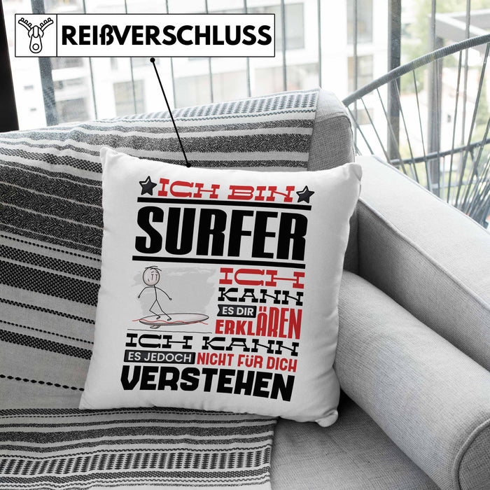 Surfer Geschenk Kaffee-Kissen mit Füllung 40x40 Geschenkidee für Surfer Ich Bin Surfer Ich Kann Es Dir Erklären Jedoch Nicht Für Dich Verstehen Spruch Lustig (Grau) Rosa Trendation