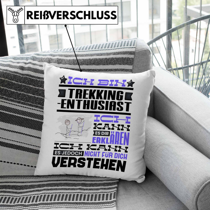 Trekking-Enthusiast Geschenk Kissen mit Füllung 40x40 Lustige Geschenkdiee für einen Trekking-Enthusiast Geburtstag Ich Bin Trekking-Enthusiast Ich Kann Es Dir Erklären Aber Nicht Für Dich Verstehen (Grau) Blau Trendation