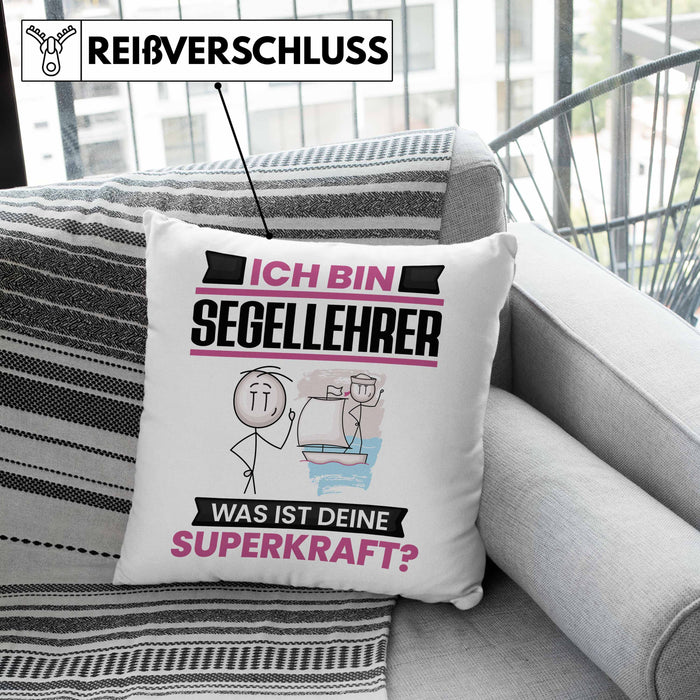 Segellehrer Kissen mit Füllung 40x40 Geschenk für Segellehrer Geburtstag Lustiger Spruch Was Ist Deine Superkraft (Grau) Grün Trendation