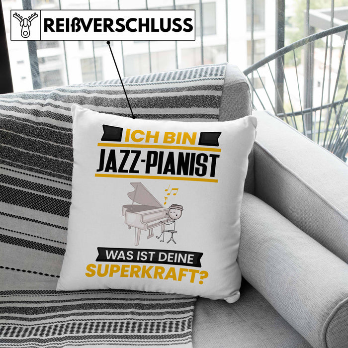 Jazz-Pianist Kissen mit Füllung 40x40 Geschenk für Jazz-Pianist Geburtstag Lustiger Spruch Was Ist Deine Superkraft (Grau) Grau Trendation
