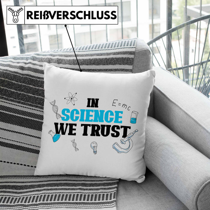 Kissen mit Füllung 40x40 Spruch "In Science We Trust" Lustiges Geschenk für Wissenschaftler Nerds (Grau) Blau Trendation