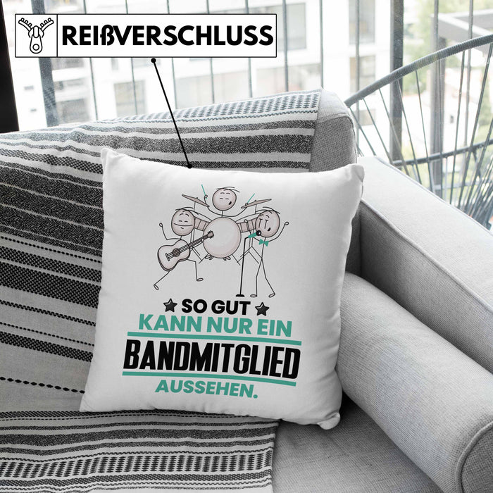 Bandmitglied Geschenk Kissen mit Füllung 40x40 So Gut Kann Nur Ein Bandmitglied Aussehen Geschenkidee (Grau) Grün Trendation