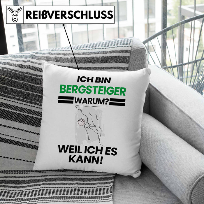 Bergsteiger Geschenk Kissen mit Füllung 40x40 Lustiger Spruch Ich Bin Bergsteiger Warum Weil Ich Es Kann Geschenkidee Bester Bergsteiger Geburtstag (Grau) Rosa Trendation