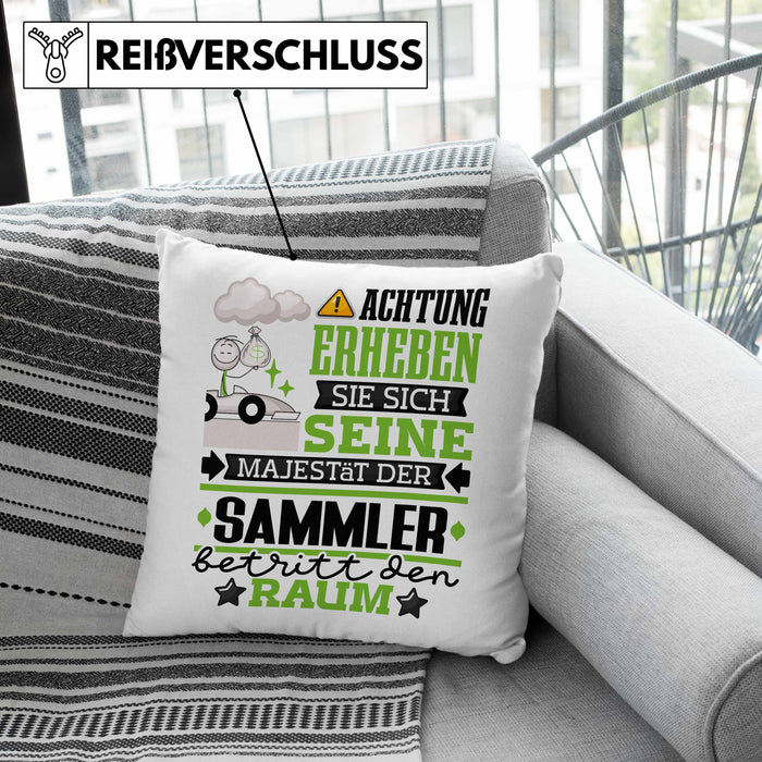 Sammler Geschenk Kissen mit Füllung 40x40 Lustiger Spruch Erheben Sie Sich Der Sammler Betritt den Raum (Grau) Grün Trendation