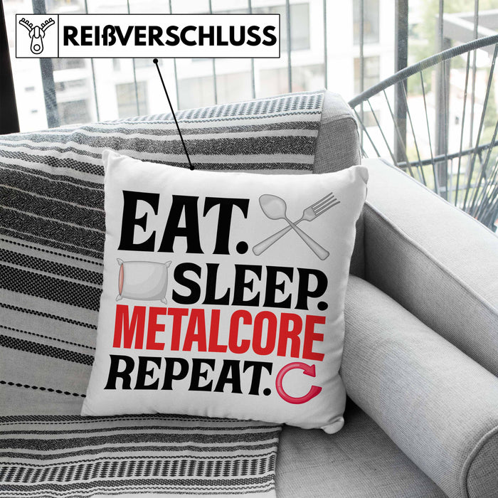 Eat Sleep Metalcore Repeat Kissen mit Füllung 40x40 Geschenk Musik Metal Heavy (Grau) Blau Trendation