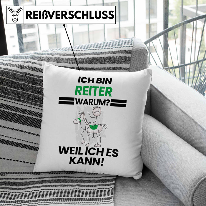 Reiter Geschenk Kissen mit Füllung 40x40 Lustiger Spruch Ich Bin Reiter Warum Weil Ich Es Kann Geschenkidee Bester Reiter Geburtstag (Grau) Grau Trendation