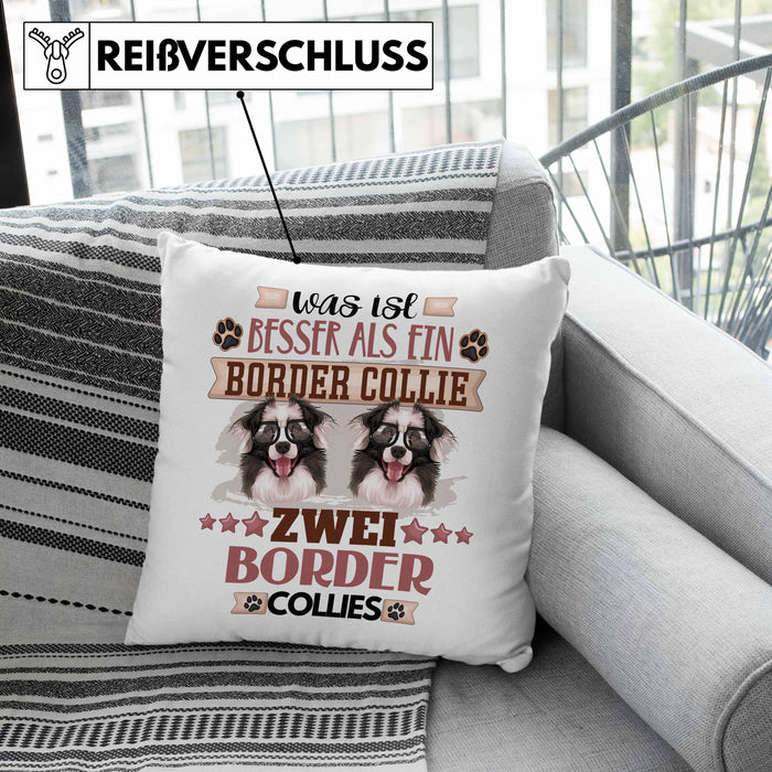 Border Collies Besitzer Kissen mit Füllung 40x40 Geschenk Lustiger Spruch Geschenkidee Was Ist Besser Als Ein Border Collies (Grau) Grün Trendation