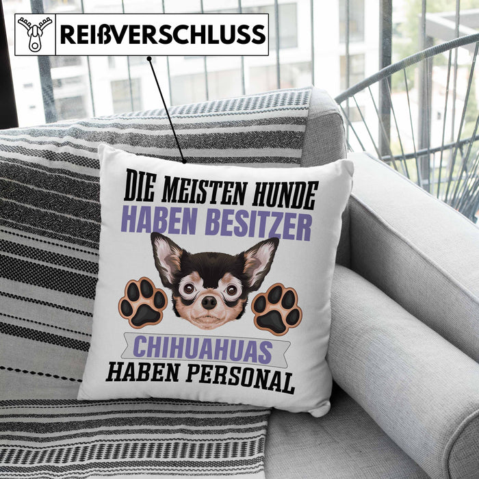 Chihuahua Besitzer Kissen mit Füllung 40x40 Geschenk Lustiger Spruch Geschenkidee Besitzerin Chihuahua Haben Personal (Grau) Grün Trendation