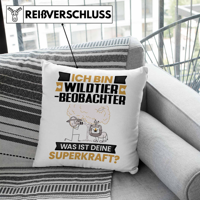 Wildtierbeobachter Kissen mit Füllung 40x40 Geschenk für Wildtierbeobachter Geburtstag Lustiger Spruch Was Ist Deine Superkraft (Grau) Blau Trendation