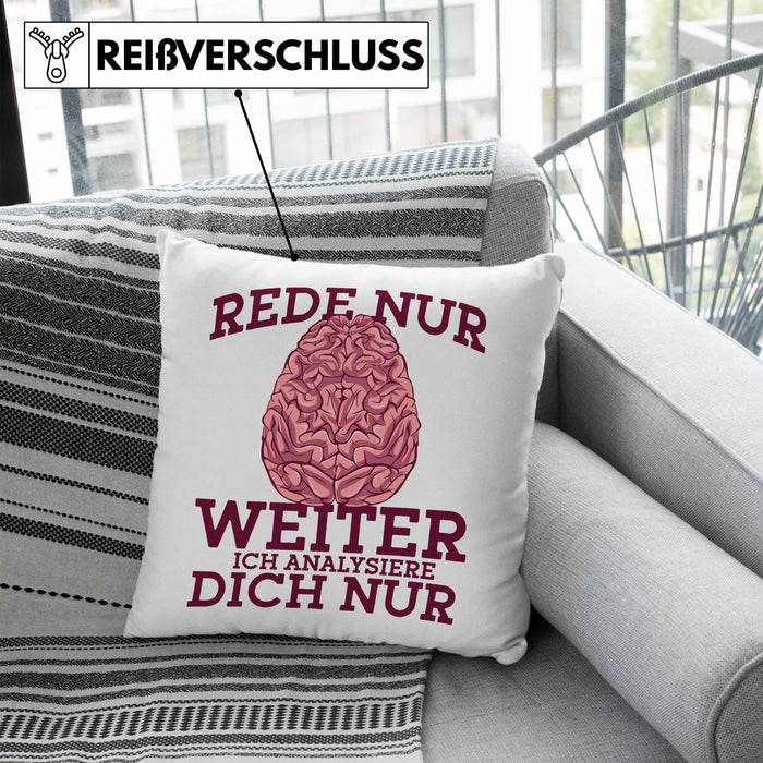 Lustige Psychologen-Kissen mit Füllung 40x40 "Rede nur weiter, ich analysiere dich nur" Geschenk für Psychologen (Grau) Blau Trendation