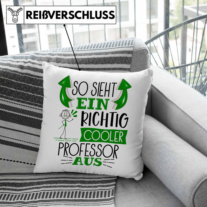 Professor Kissen mit Füllung 40x40 Geschenk So Sieht Ein RIchtig Cooler Professor Aus Geschenkidee Lustiger Spruch Geburtstag (Grau) Grün Trendation