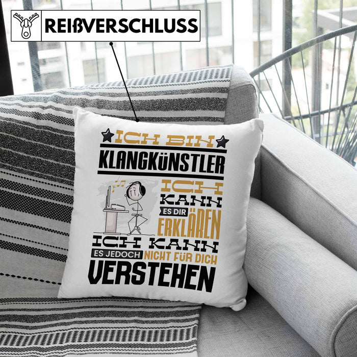 Klangkünstler Geschenk Kissen mit Füllung 40x40 Lustige Geschenkdiee für einen Klangkünstler Geburtstag Ich Bin Klangkünstler Ich Kann Es Dir Erklären Aber Nicht Für Dich Verstehen (Grau) Grau Trendation