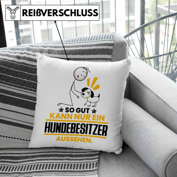 Hundebesitzer Geschenk Kissen mit Füllung 40x40 So Gut Kann Nur Ein Hundebesitzer Aussehen Geschenkidee (Grau) Rosa Trendation