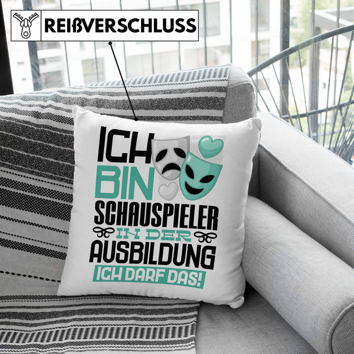 Schauspieler Ausbildung Kissen mit Füllung 40x40 Geschenk Ich Bin Schauspieler In Der Ausbildung Ich Darf Das Geschenkidee Spruch (Grau) Grau Trendation