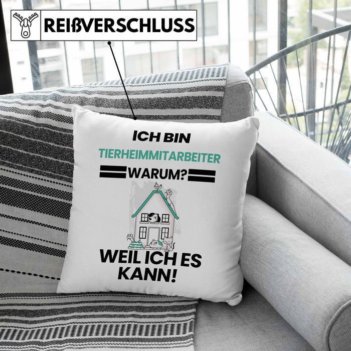 Tierheimmitarbeiter Geschenk Kissen mit Füllung 40x40 Lustiger Spruch Ich Bin Tierheimmitarbeiter Warum Weil Ich Es Kann Geschenkidee Bester Tierheimmitarbeiter Geburtstag (Grau) Rosa Trendation