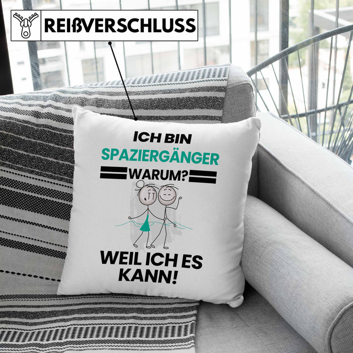 Spaziergänger Geschenk Kissen mit Füllung 40x40 Lustiger Spruch Ich Bin Spaziergänger Warum Weil Ich Es Kann Geschenkidee Bester Spaziergänger Geburtstag (Grau) Grau Trendation