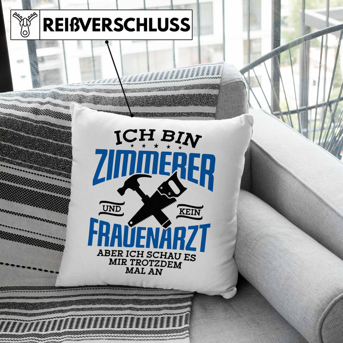 Lustige Kissen mit Füllung 40x40 Geschenk Zimmerer Spruch Geschenkidee (Grau) Grau Trendation