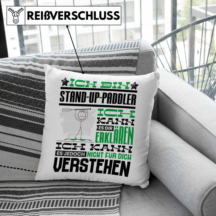 Stand-Up-Paddler Geschenk Kissen mit Füllung 40x40 Lustige Geschenkdiee für einen Stand-Up-Paddler Geburtstag Ich Bin Stand-Up-Paddler Ich Kann Es Dir Erklären Aber Nicht Für Dich Verstehen (Grau) Grün Trendation
