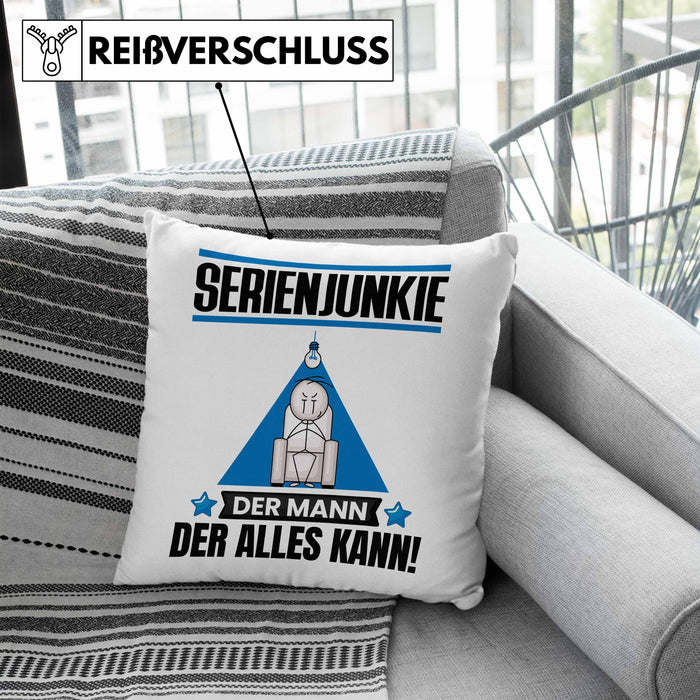 Serienjunkie Kissen mit Füllung 40x40 Geschenk für Serienjunkie Der Mann Der Alles Kann Geschenkidee zum Geburtstag (Grau) Blau Trendation