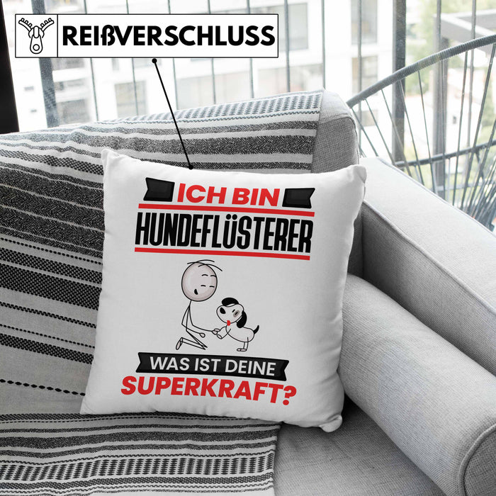 Hundeflüsterer Kissen mit Füllung 40x40 Geschenk für Hundeflüsterer Geburtstag Lustiger Spruch Was Ist Deine Superkraft (Grau) Grün Trendation