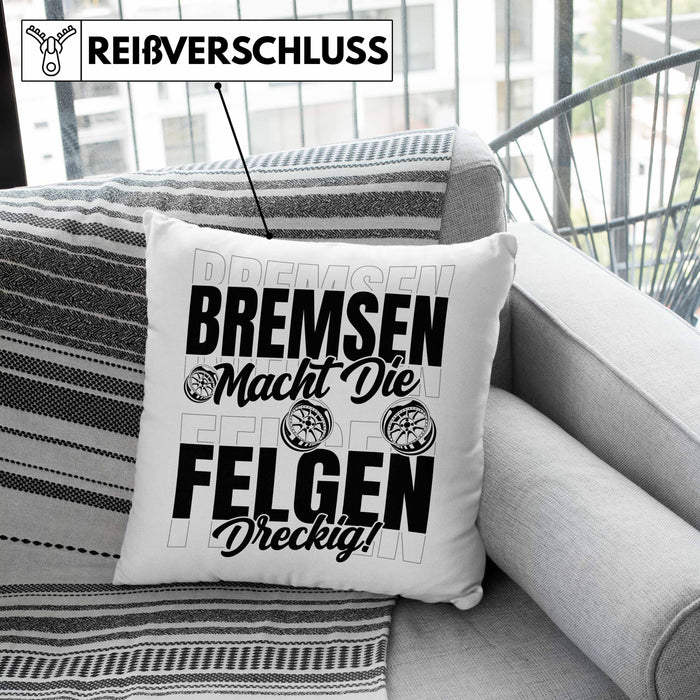Auto Liebhaber Kissen mit Füllung 40x40 Geschenk für Driften Männer Geschenkidee Bremsen Macht Die Felgen Dreckig (Grau) Rosa Trendation