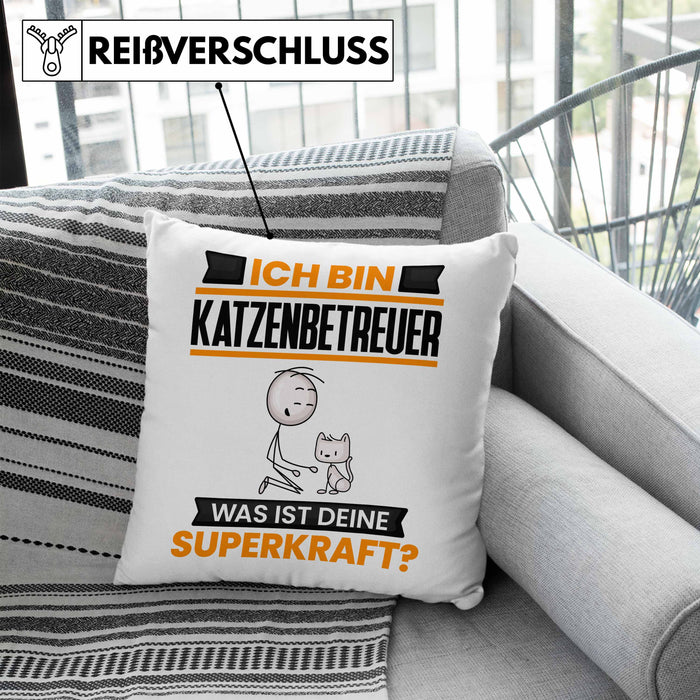 Katzenbetreuer Kissen mit Füllung 40x40 Geschenk für Katzenbetreuer Geburtstag Lustiger Spruch Was Ist Deine Superkraft (Grau) Blau Trendation