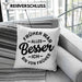 Lustiger Spruch Geschenk Kissen mit Füllung 40x40 Früher War Alles Besser Ich Bin Von Früher Geschenkidee Männer Kollegen (Grau) Grau Trendation