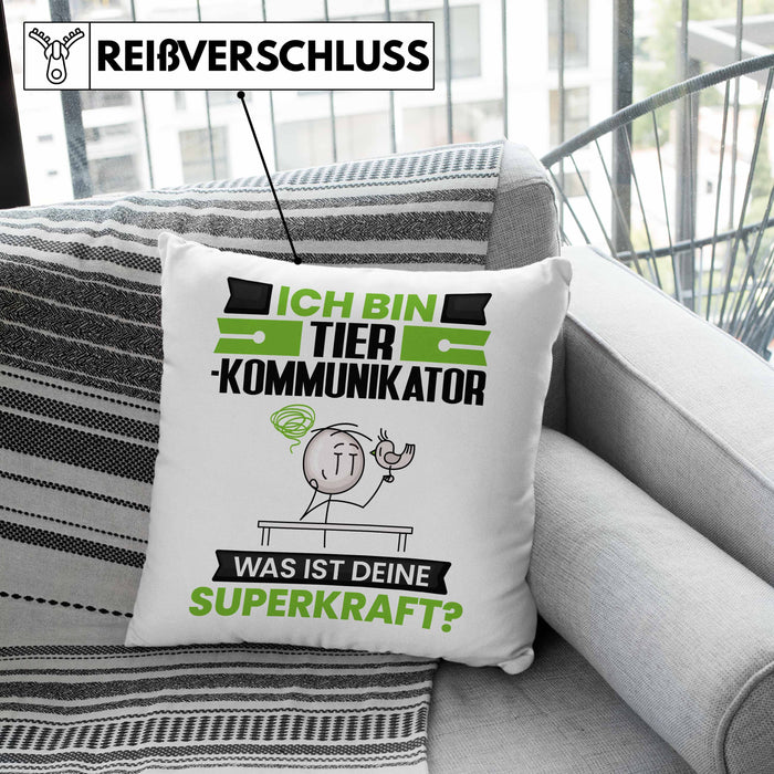 Tierkommunikator Kissen mit Füllung 40x40 Geschenk für Tierkommunikator Geburtstag Lustiger Spruch Was Ist Deine Superkraft (Grau) Grün Trendation