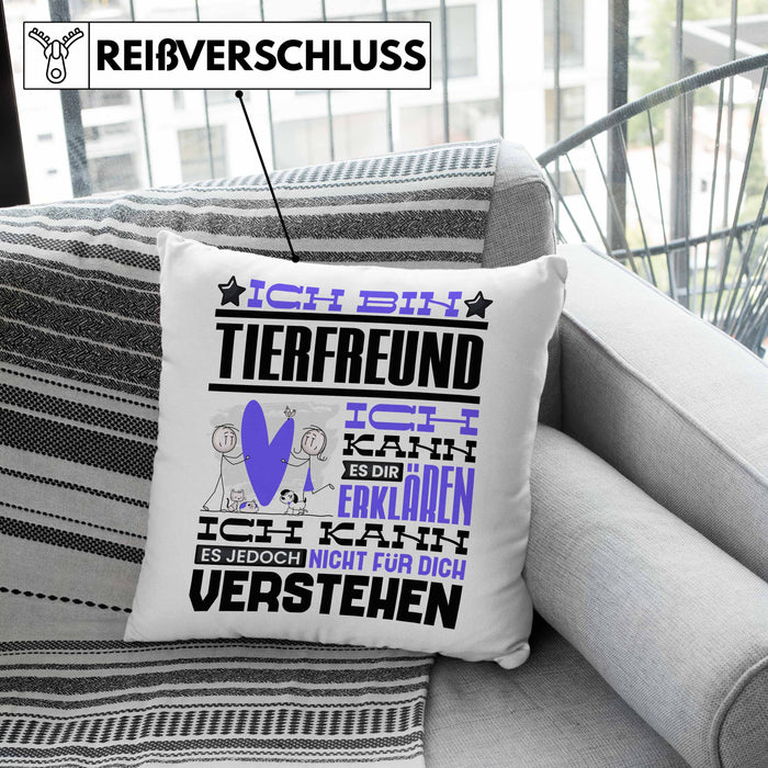 Tierfreund Geschenk Kaffee-Kissen mit Füllung 40x40 Geschenkidee für Tierfreund Ich Bin Tierfreund Ich Kann Es Dir Erklären Jedoch Nicht Für Dich Verstehen Spruch Lustig (Grau) Grau Trendation