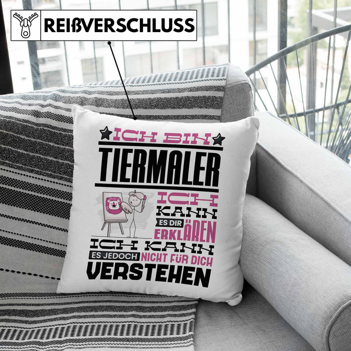 Tiermaler Geschenk Kaffee-Kissen mit Füllung 40x40 Geschenkidee für Tiermaler Ich Bin Tiermaler Ich Kann Es Dir Erklären Jedoch Nicht Für Dich Verstehen Spruch Lustig (Grau) Grau Trendation