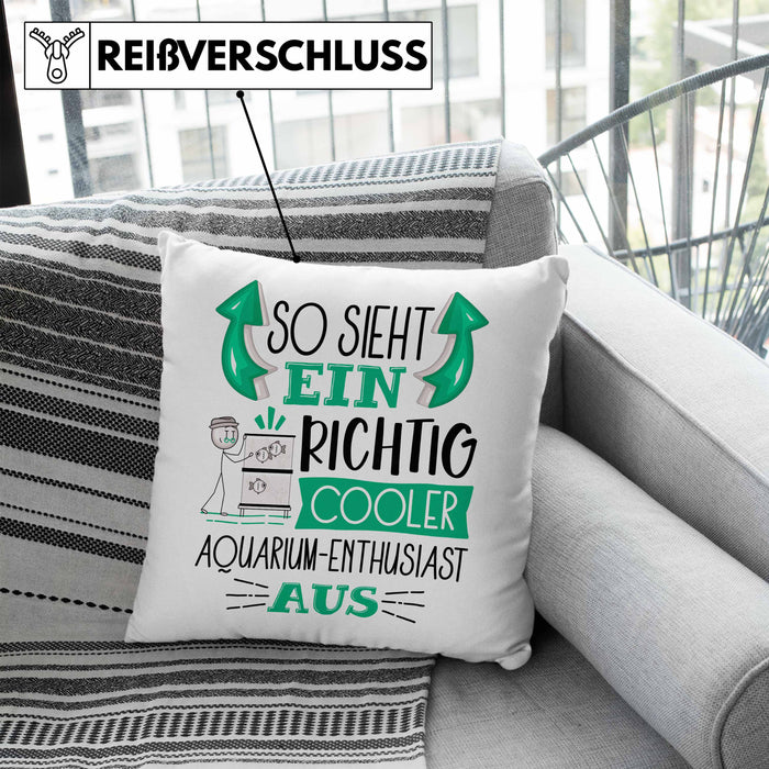Aquarium-Enthusiast Kissen mit Füllung 40x40 So Sieht Ein Richtig Cooler Aquarium-Enthusiast Aus Geschenk Lustiger Spruch Geschenkidee (Grau) Blau Trendation