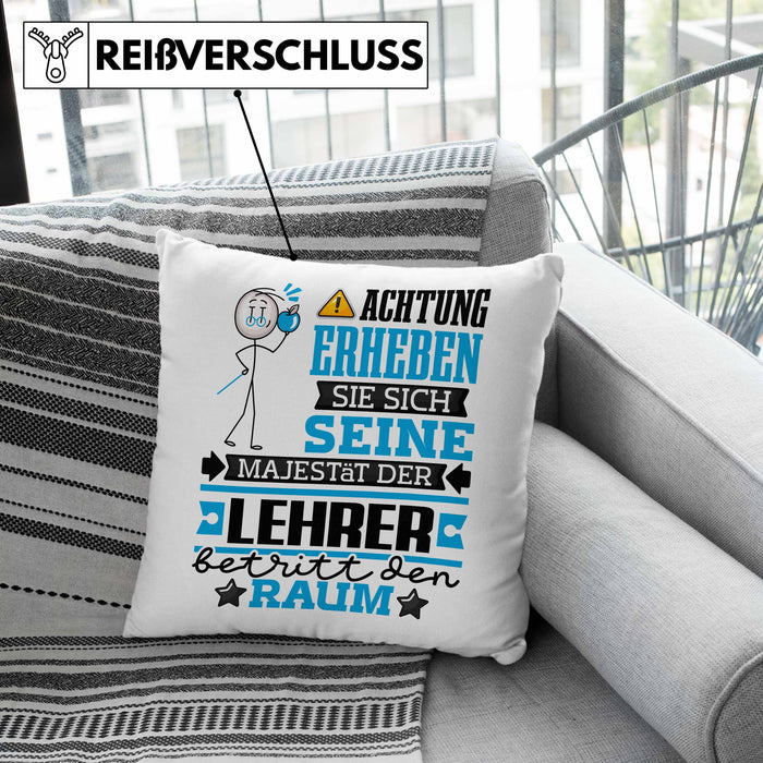 Lehrer Geschenk Kissen mit Füllung 40x40 Lustiger Spruch Erheben Sie Sich Der Lehrer Betritt den Raum (Grau) Grün Trendation