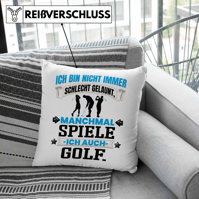 Golfer Geschenk Kissen mit Füllung 40x40 Ich Bin Nicht immer Schlecht Gelaunt Golfspieler (Grau) Grau Trendation
