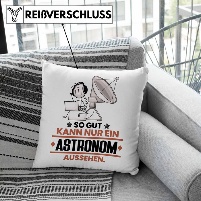 Astronom Geschenk Kissen mit Füllung 40x40 So Gut Kann Nur Ein Astronom Aussehen Geschenkidee (Grau) Grün Trendation