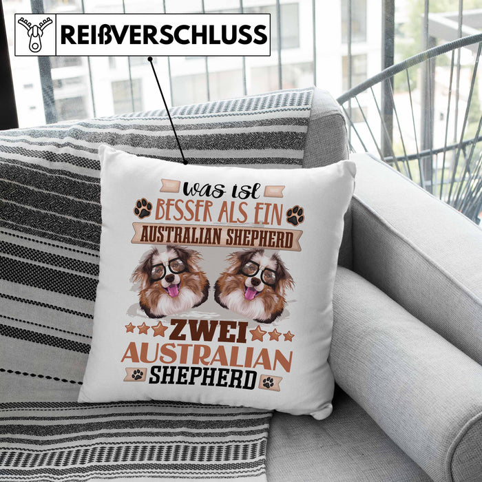 Australian Shepherd Besitzer Kissen mit Füllung 40x40 Geschenk Lustiger Spruch Geschenkidee Was Ist Besser Als Ein Australian Shepherd (Grau) Grün Trendation