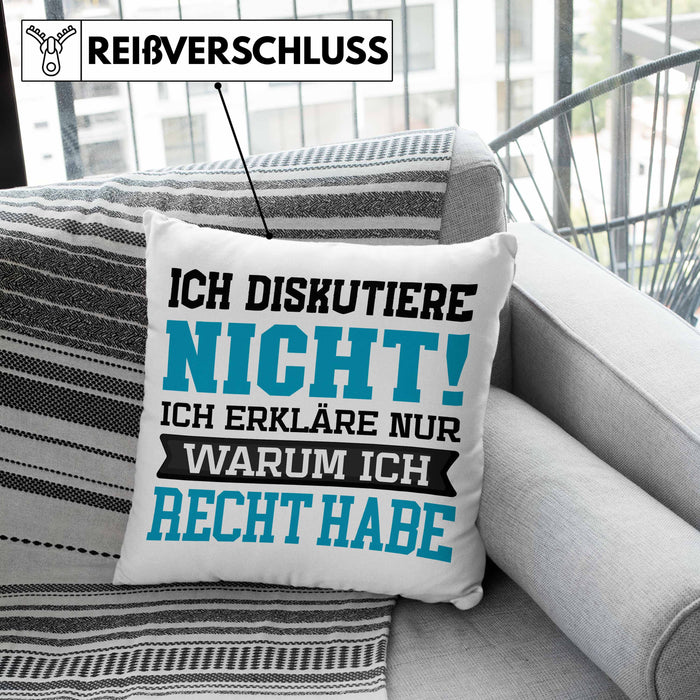 Lustige Kissen mit Füllung 40x40 mit Spruch "Ich diskutiere nicht, ich erkläre nur warum ich recht habe" (Grau) Rosa Trendation