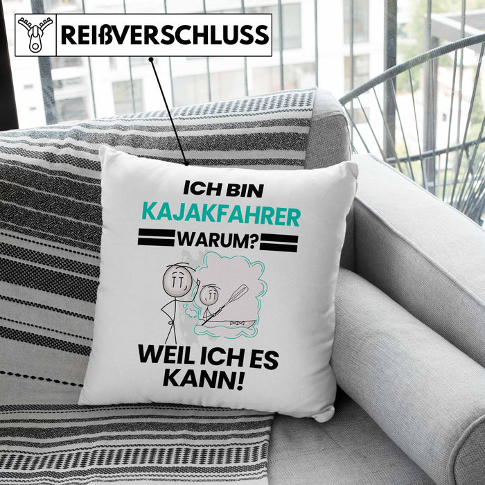 Kajakfahrer Geschenk Kissen mit Füllung 40x40 Lustiger Spruch Ich Bin Kajakfahrer Warum Weil Ich Es Kann Geschenkidee Bester Kajakfahrer Geburtstag (Grau) Grau Trendation