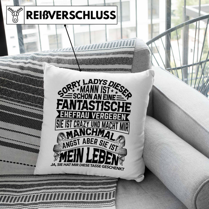 Ehemann Kissen mit Füllung 40x40 Geschenk Hochzeitstag Spaß Geschenkidee Jahrestag Sorry Ladys Dieser Mann Ist Schon An Eine Fantastische Ehefrau Vergeben (Grau) Grün Trendation