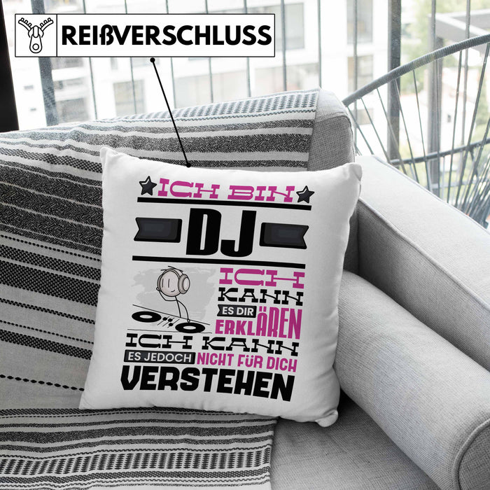 DJ Geschenk Kissen mit Füllung 40x40 Geschenkidee für DJ Geburtstag Lustiger Spruch Ich Bin DJ Ich Kann Es Dir Erklären Aber Nicht Für Dich Verstehen (Grau) Rosa Trendation