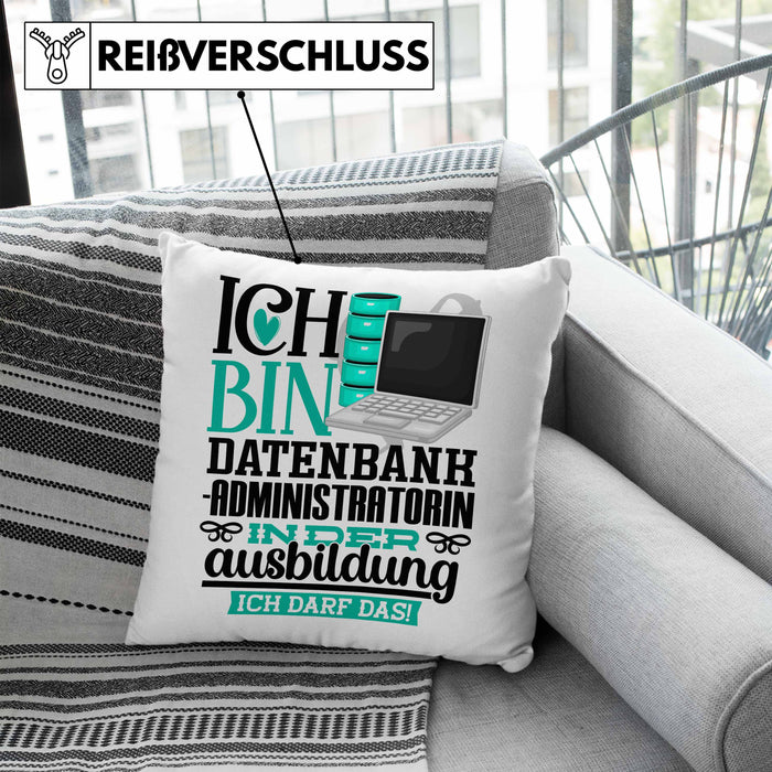 Datenbankadministratorin Ausbildung Start Geschenk Kissen mit Füllung 40x40 Ich Bin Datenbankadministratorin In Der Ausbildung Ich Darf Das Geschenkidee (Grau) Blau Trendation