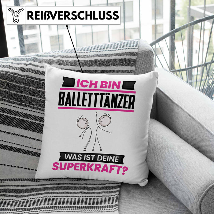 Balletttänzer Kissen mit Füllung 40x40 Geschenk für Balletttänzer Geburtstag Lustiger Spruch Was Ist Deine Superkraft (Grau) Blau Trendation